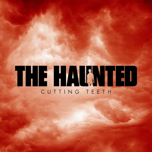 The Haunted - Cutting Teeth cover art The Haunted - Cutting Teeth cover art
