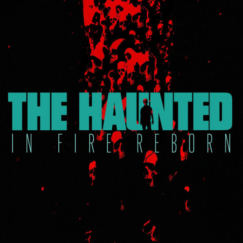 The Haunted - In Fire Reborn cover art The Haunted - In Fire Reborn cover art