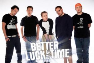 Better Luck Next Time photo Better Luck Next Time photo