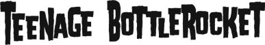 Teenage Bottlerocket logo