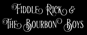 Fiddle Rick And The Bourbon Boys logo Fiddle Rick And The Bourbon Boys logo