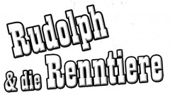 Rudolph and die Renntiere logo