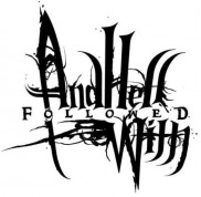 And Hell Followed With logo And Hell Followed With logo