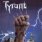 Tyrant - Fight for Your Life