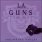 L.A. Guns - Shrinking Violet