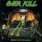 Overkill - Under The Influence