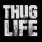 Thug Life - Volume 1