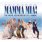 Mamma Mia! the Movie Soundtrack