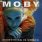 Moby - Everything Is Wrong