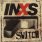 INXS - Switch