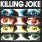 Killing Joke - Extremities, Dirt and Various Repressed Emotions