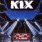 Kix - Blow My Fuse