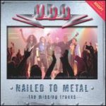 Nailed To Metal - The Missing Tracks