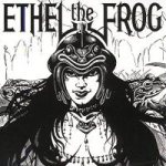 Ethel the Frog