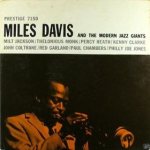 Miles Davis and the Modern Jazz Giants