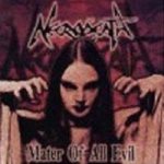 Mater Of All Evil