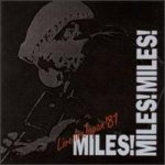 Miles! Miles! Miles! Live in Japan '81