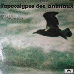 L'apocalypse des animaux