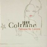 Coltrane for Lovers