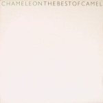 Chameleon - The Best of Camel