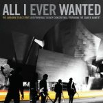 All I Ever Wanted: Live from Walt Disney Concert Hall