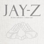 Jay-Z: the Hits Collection, Volume One