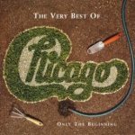 The Very Best of Chicago: Only the Beginning