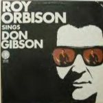 Roy Orbison Sings Don Gibson