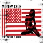 Red, White & Crüe