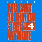 You Can't Do That on Stage Anymore, Vol. 4