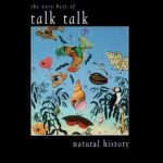 Natural History: the Very Best of Talk Talk