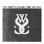 The North Stands for Nothing