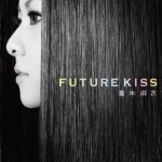 FUTURE KISS