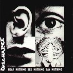 Hear Nothing See Nothing Say Nothing