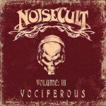 Volume III - Vociferous