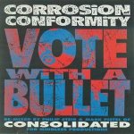 Vote with a Bullet - the Consolidated Re-mix Version