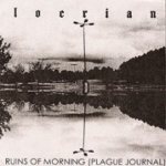 Ruins of Morning (Plague Journal)