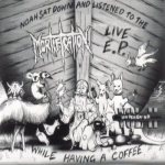 Noah Sat Down and Listened to the Mortification Live E.P. While Having a Coffee