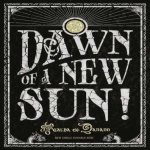Dawn of a New Sun!