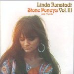 Linda Ronstadt, Stone Poneys and Friends, Vol. III