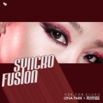 Syncrofusion Lena Park + Brand New Music