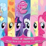 My Little Pony: Friendship Is Magic Songs of Harmony