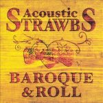 Acoustic Strawbs: Baroque & Roll