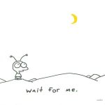 Wait for Me