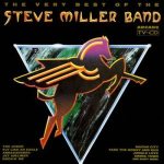 The Very Best of the Steve Miller Band