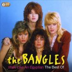 Walk Like an Egyptian: the Best of the Bangles