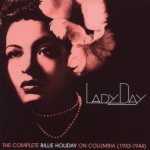 Lady Day: the Complete Billie Holiday on Columbia (1933-1944)