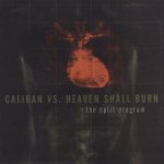 Caliban vs. Heaven Shall Burn - the Split Program