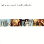 Rick Wakeman at Lincoln Cathedral
