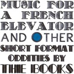 Music for a French Elevator